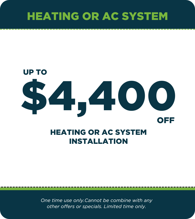 Heating or AC System Up to $4,400 Off
